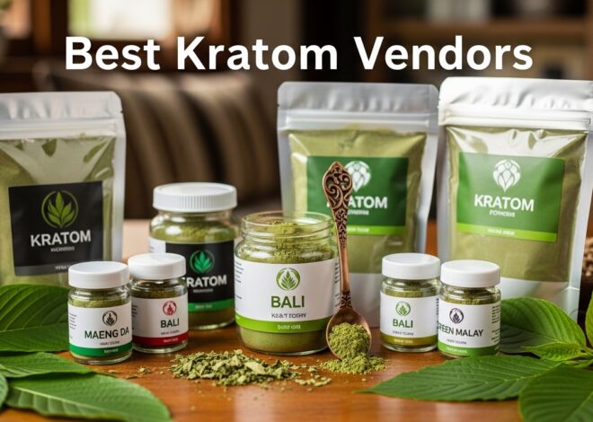 Best Kratom Vendors: Find Quality, Trusted Sellers Without Overpaying